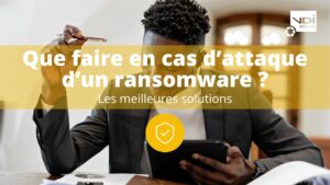 Ransomware que faire en cas d'attaque