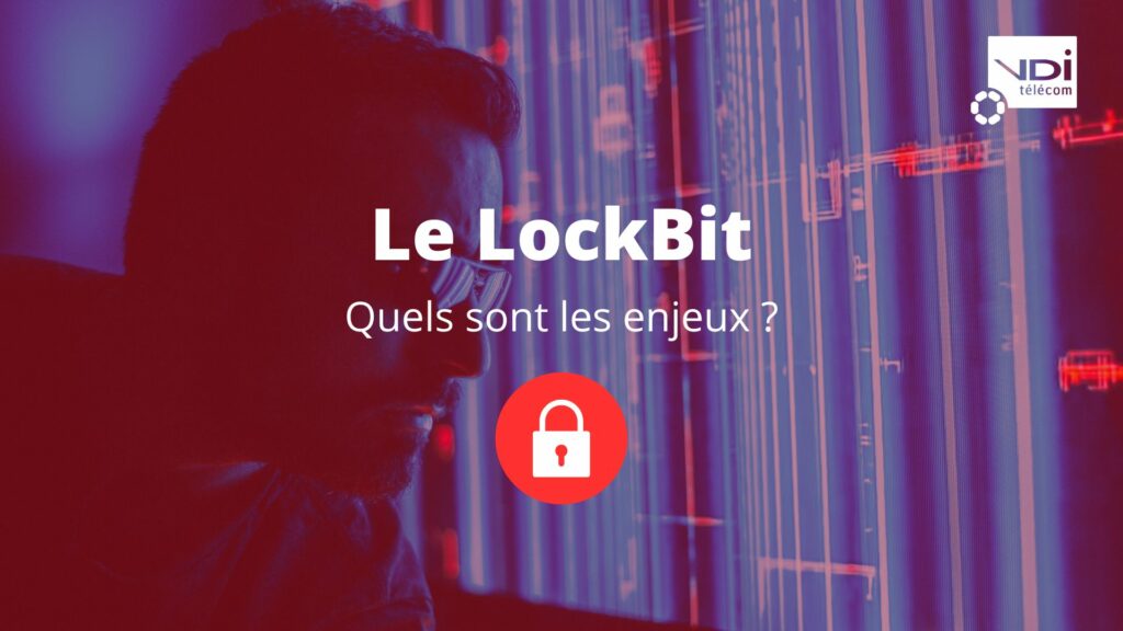 lockbit qu'est ce que c'est