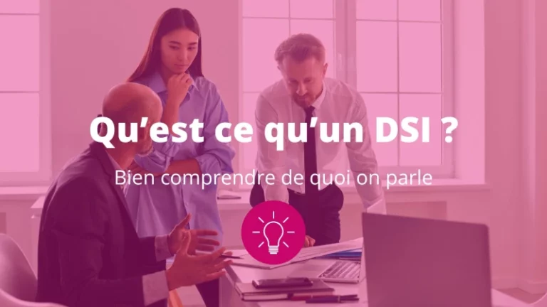 Qu'est ce qu'un DSI