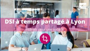 DSI temps partagé Lyon