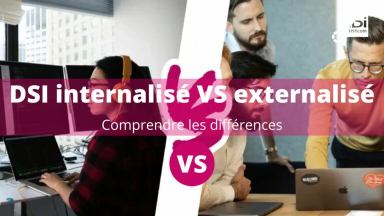DSI internalisé vs dsi externalisé