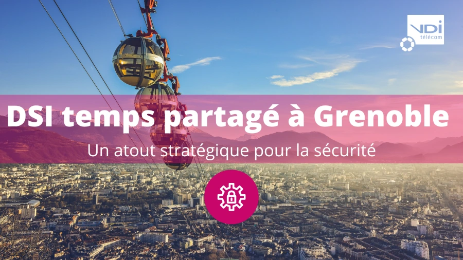 DSI temps partagé Grenoble