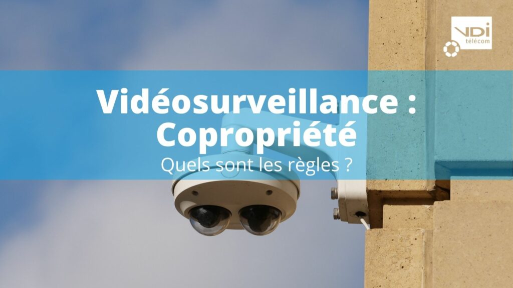 vidéosurveillance copropriété