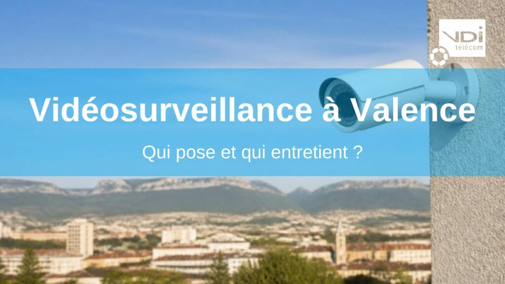 Caméra de vidéosurveillance devant Valence et les contreforts du Vercors